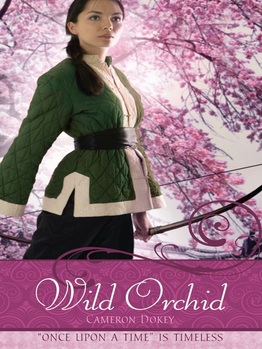 Title details for Wild Orchid by Cameron Dokey - Wait list